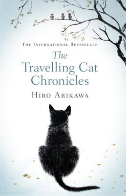 Hiro Arikawa The Travelling Cat Chronicles