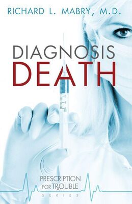 Richard Mabry Diagnosis Death