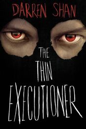 Darren Shan: The Thin Executioner