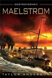 Taylor Anderson: Maelstrom