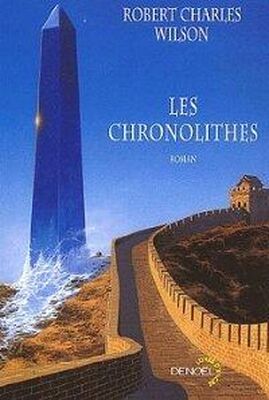 Robert Wilson Les Chronolithes