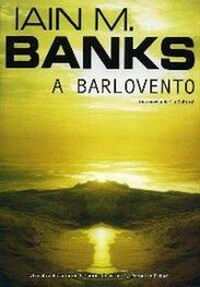 Iain Banks: A barlovento