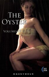 Anonymous: The Oyster, Volume IV
