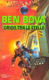 Ben Bova: Orion tra le stelle