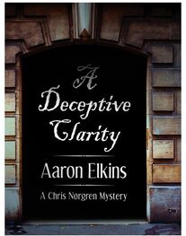 Aaron Elkins: A Deceptive Clarity