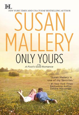Susan Mallery Only Yours