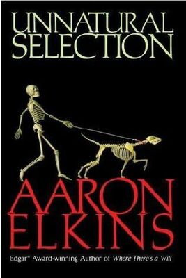 Aaron Elkins Unnatural Selection