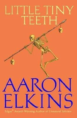 Aaron Elkins Little Tiny Teeth
