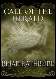 Brian Rathbone: Call of the Herald