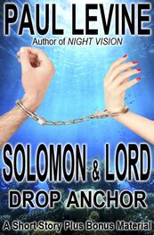 Paul Levine: Solomon and Lord Drop Anchor