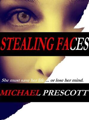Michael Prescott Stealing Faces