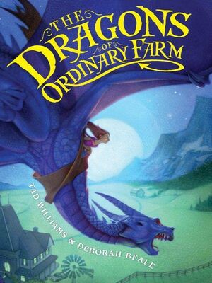 Tad Williams The Dragons of Ordinary Farm