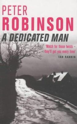 Peter Robinson A Dedicated Man