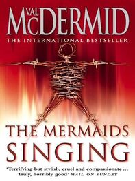 Val McDermid: The Mermaids Singing