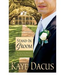 Kaye Dacus: Stand-In Groom