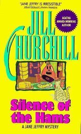 Jill Churchill: Silence of the Hams