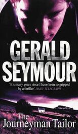 Gerald Seymour: The Journeyman Tailor