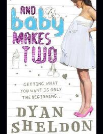 Dyan Sheldon: And Baby Makes Two
