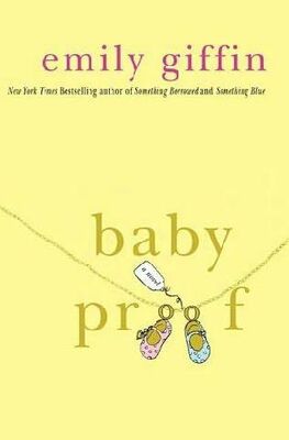 Emily Giffin Baby proof