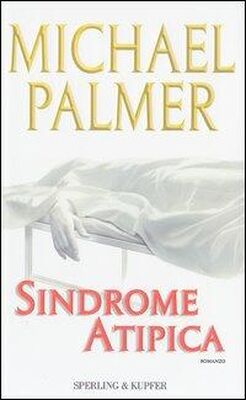 Michael Palmer Sindrome atipica