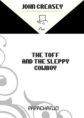 John Creasey The Toff and The Sleepy Cowboy