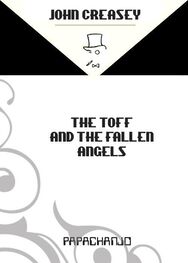 John Creasey: The Toff and the Fallen Angels