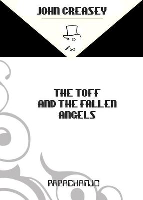John Creasey The Toff and the Fallen Angels