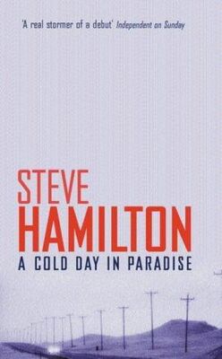 Steve Hamilton A Cold Day in Paradise