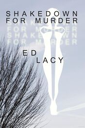 Ed Lacy: Shakedown for Murder