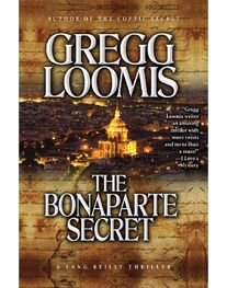 Gregg Loomis: The Bonaparte Secret