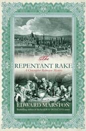 Edward Marston: The Repentant Rake