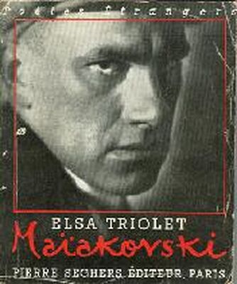 Эльза Триоле Маяковский, русский поэт