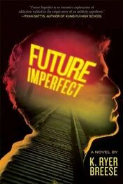 K Breese: Future Imperfect