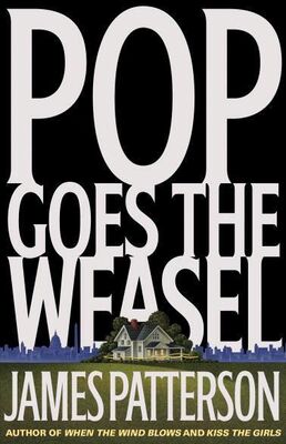 Patterson, James Alex Cross 5 - Pop Goes the Weasel