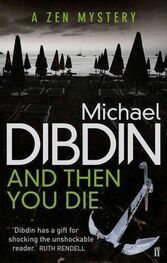 Michael Dibdin: And then you die