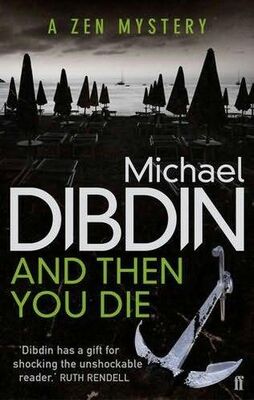 Michael Dibdin And then you die