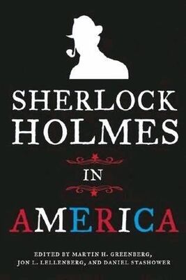Martin Greenberg Sherlock Holmes In America