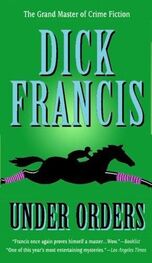 Dick Francis: Under Orders