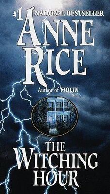 Anne Rice The witching hour