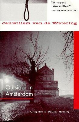 Janwillem De Wetering Outsider in Amsterdam