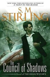 S Stirling: The Council of Shadows