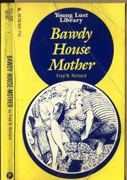 Fred Richard: Bawdy-House Mother