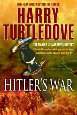 Harry Turtledove Hitler_s war