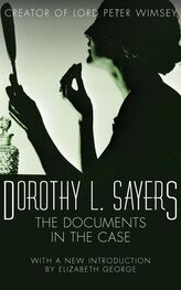 Dorothy Sayers: The Documents in the Case