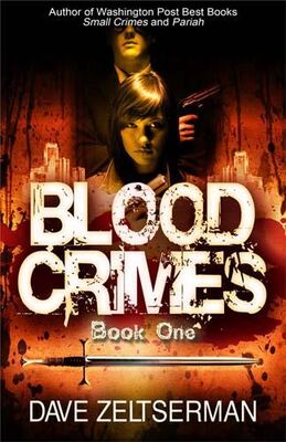 Dave Zeltserman Blood Crimes Book One