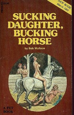 Bob Wallace Sucking daughter, bucking horse