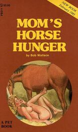 Bob Wallace: Mom_s horse hunger