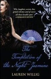 Лорен Уиллиг: The Temptation of the Night Jasmine