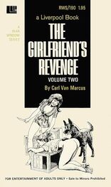 Carl Van Marcus: The girlfriend_s revenge Volume Two