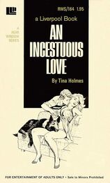 Tina Holmes: An incestuous love